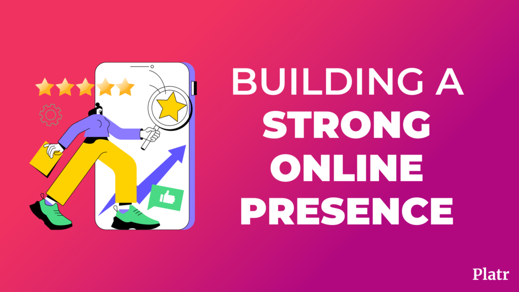 Building A Strong Online Presence