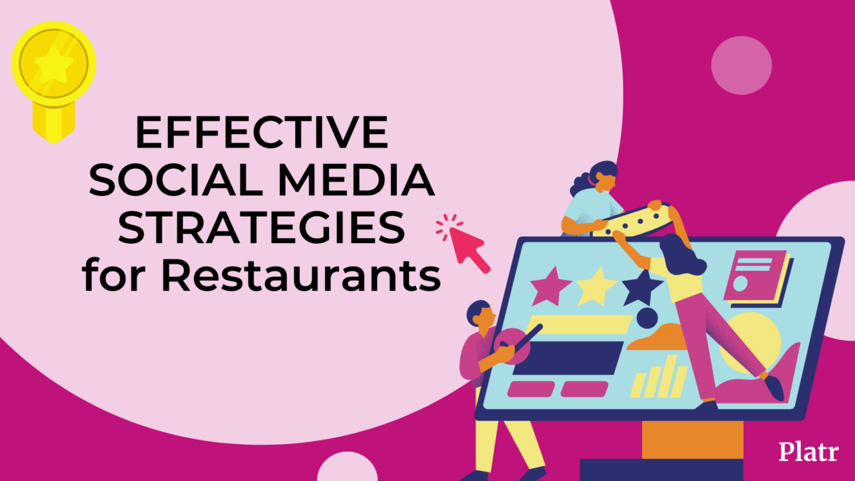 Effective Social Media Strategies for Restaurants & Chains - Restaurant ...